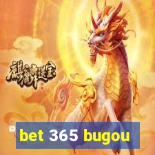 bet 365 bugou